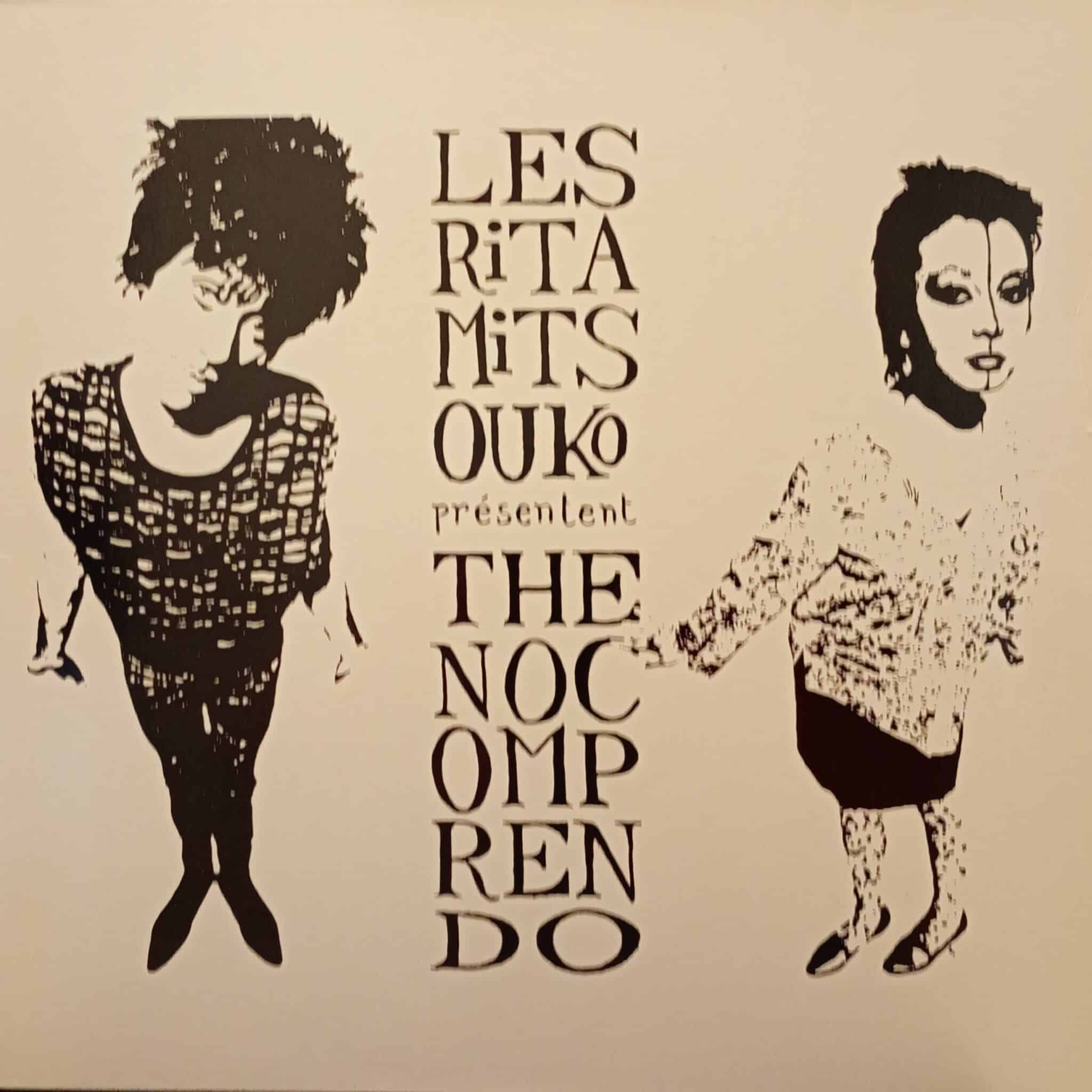 Les Rita Mitsouko – The No Comprendo
