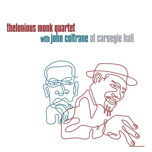 Thelonious Monk Quartet with John Coltrane – At Carnegie Hall
