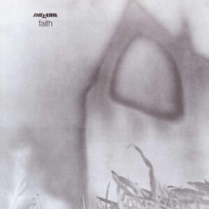 The Cure – Faith
