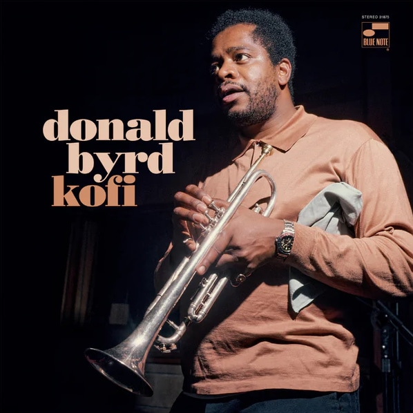 Donald Byrd – Kofi