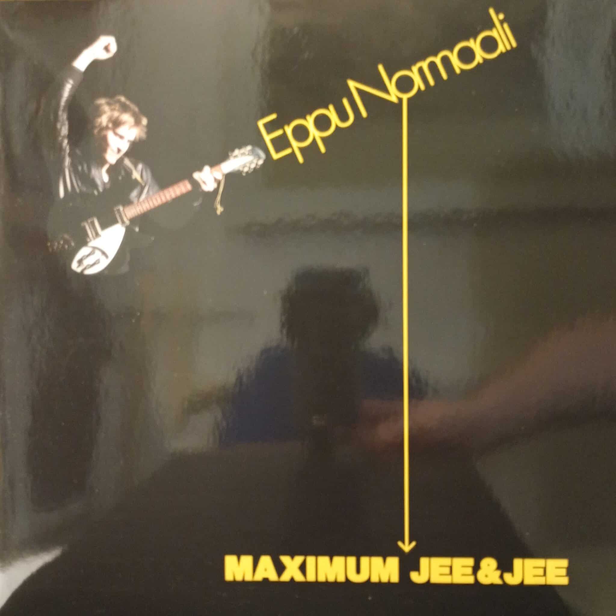 Eppu Normaali – Maximum Jee & Jee
