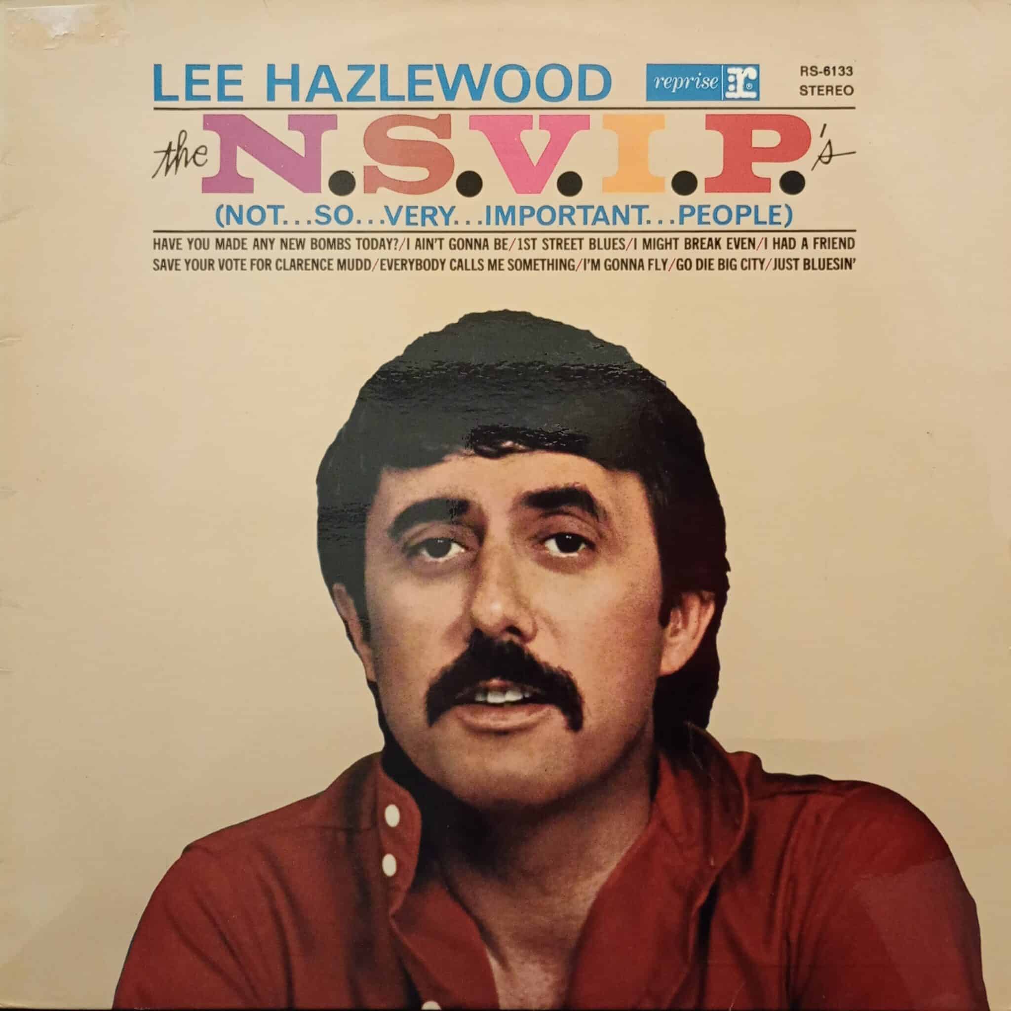 Lee Hazlewood – The N.S.V.I.P.'s (Not...So...Very...Important...People)
