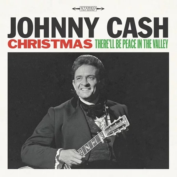 Johnny Cash – Christmas - There'll Be Peace In The Valley