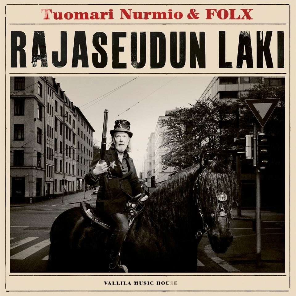 Tuomari Nurmio & FOLX – Rajaseudun Laki