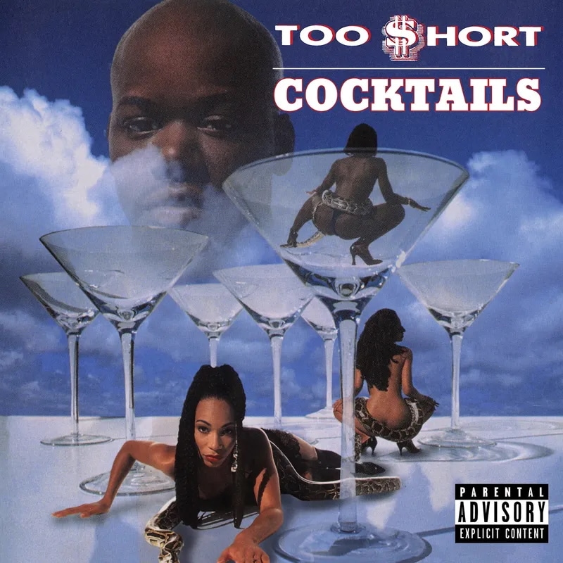 Too $hort – Cocktails