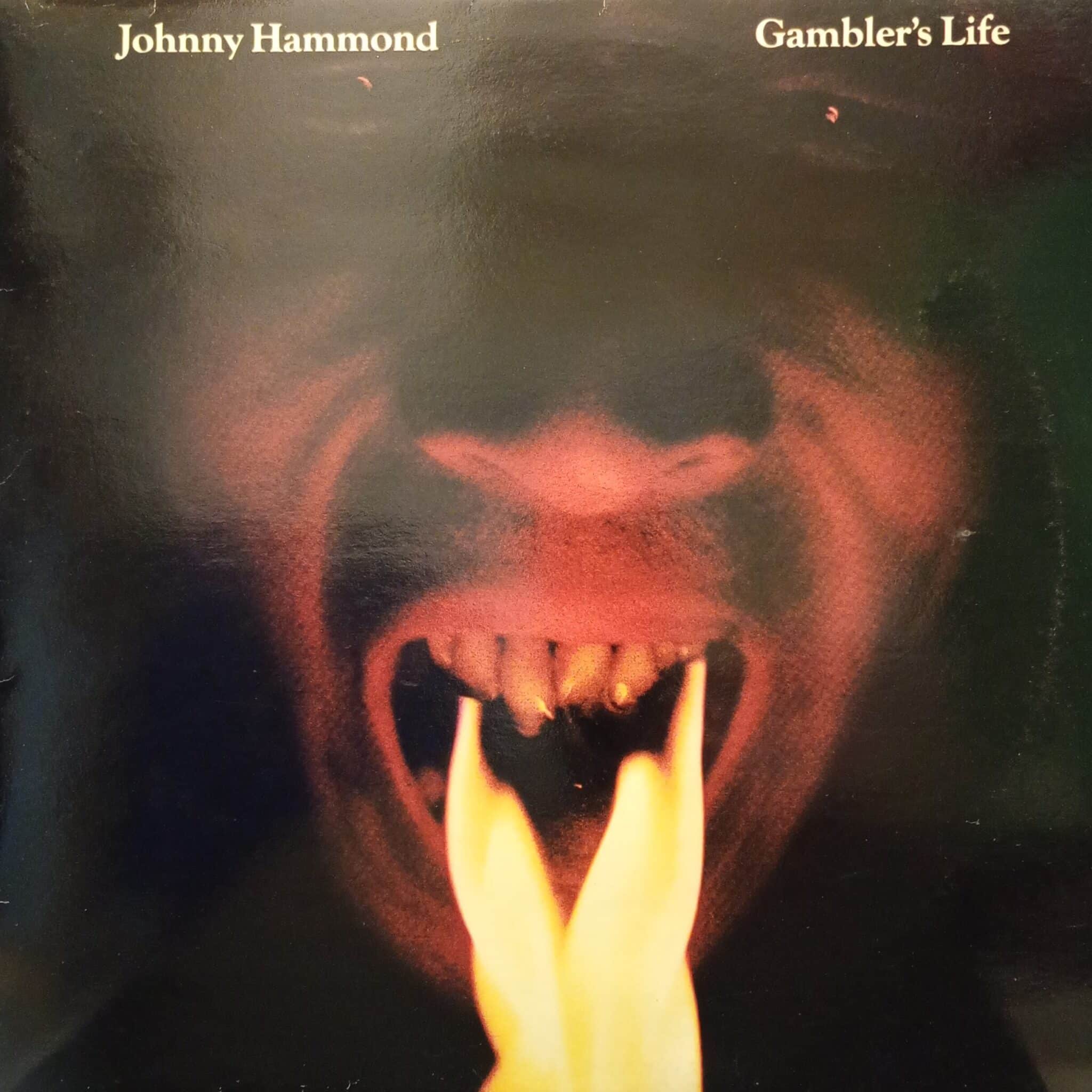 Johnny Hammond – Gambler's Life