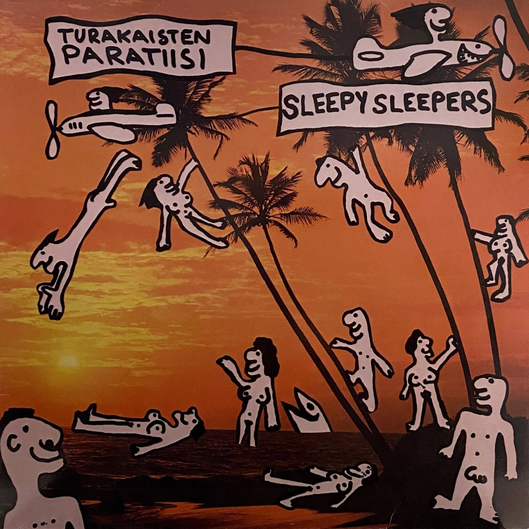 Sleepy Sleepers – Turakaisten Paratiisi