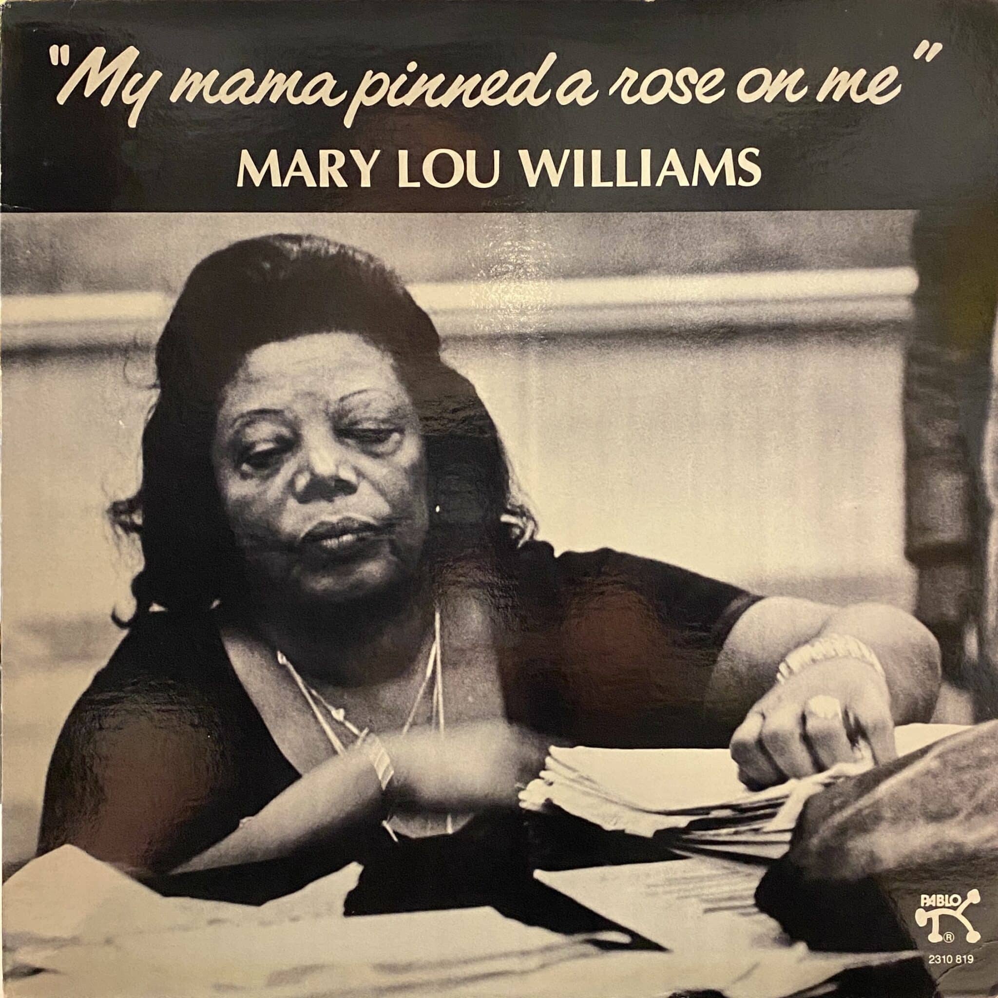 Mary Lou Williams – My Mama Pinned A Rose On Me