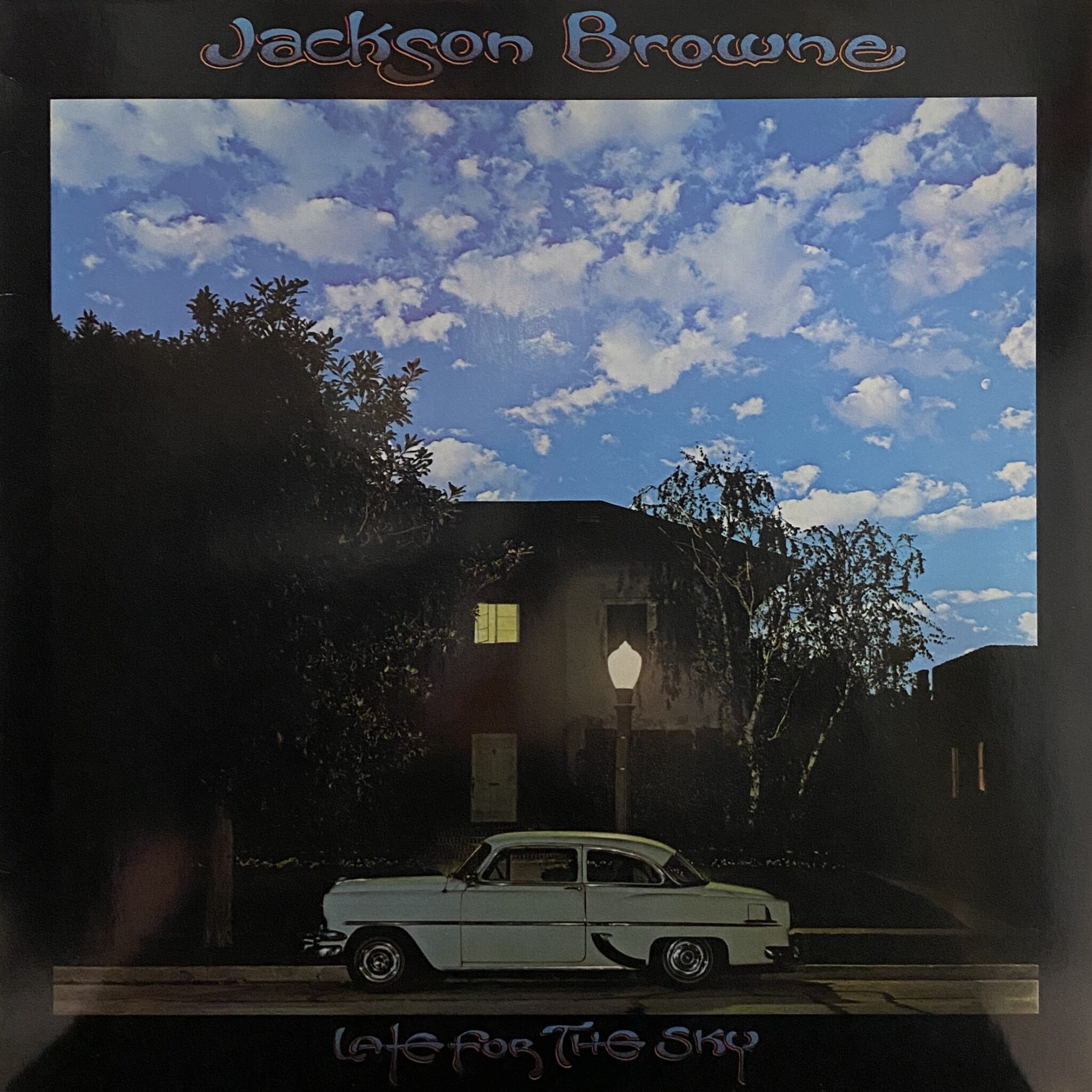 Jackson Browne – Late For The Sky