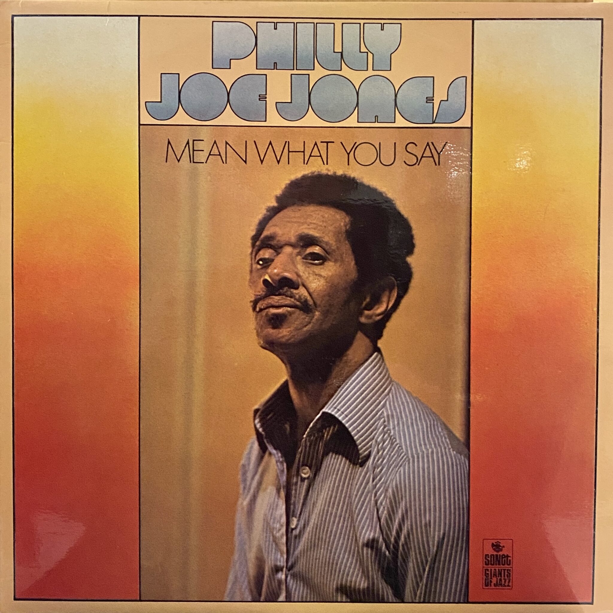 Philly Joe Jones – Mean What You Say