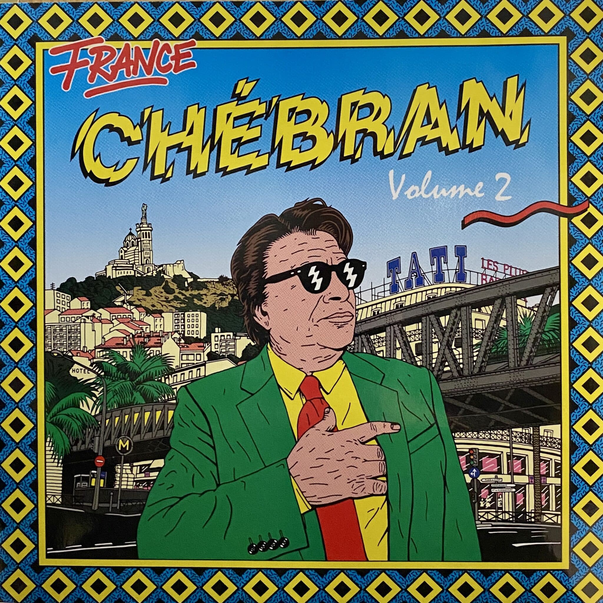 Various – France Chébran Volume 2 - French Boogie 1982-1989