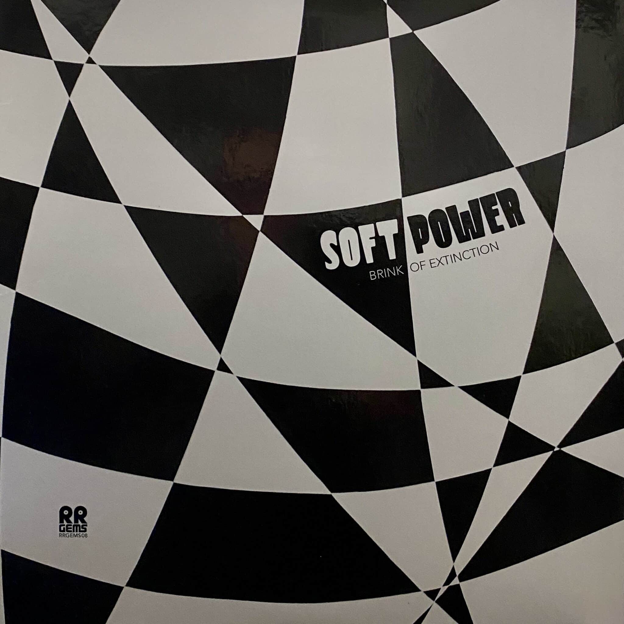 Soft Power – Brink Of Extinction