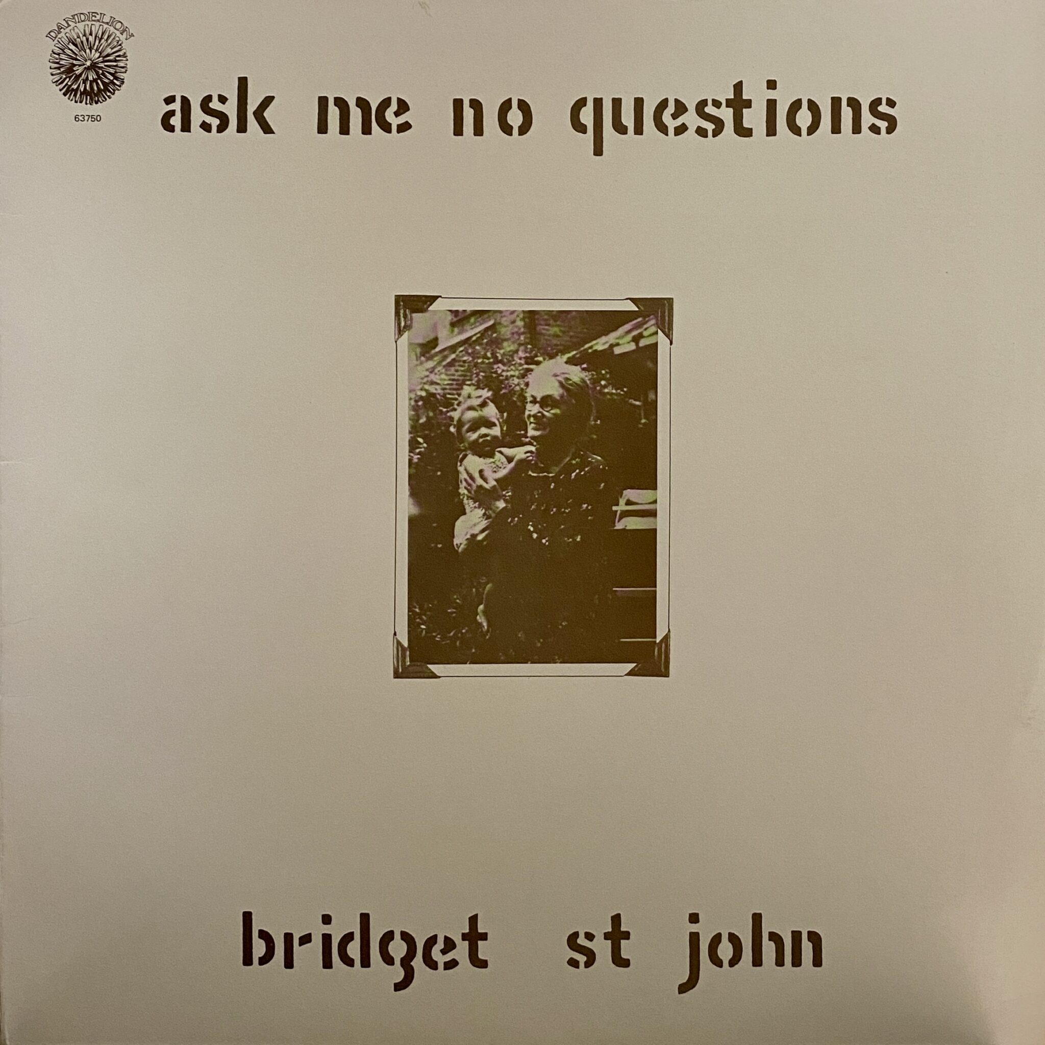 Bridget St. John – Ask Me No Questions