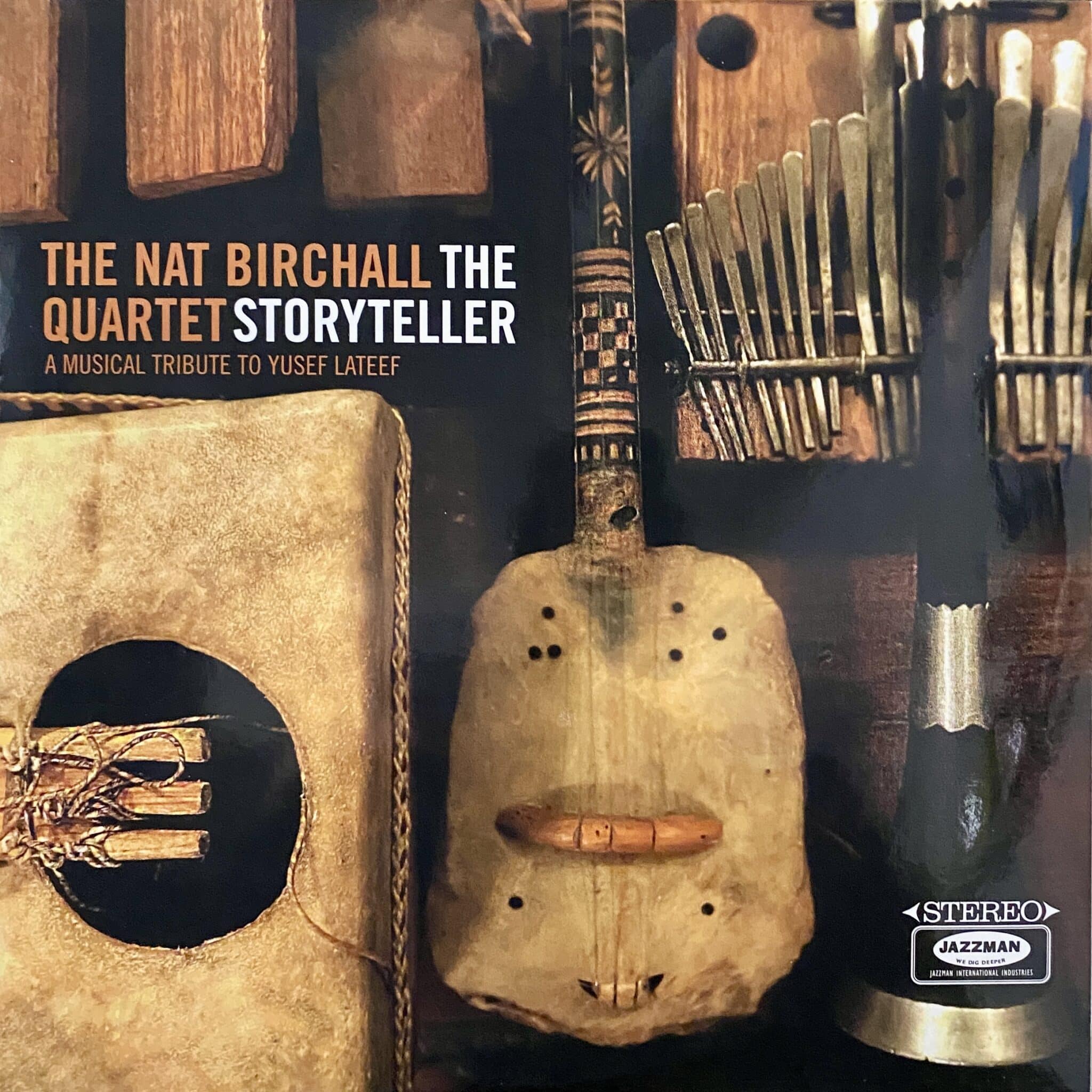 The Nat Birchall Quartet – The Storyteller - A Musical Tribute To Yusef Lateef