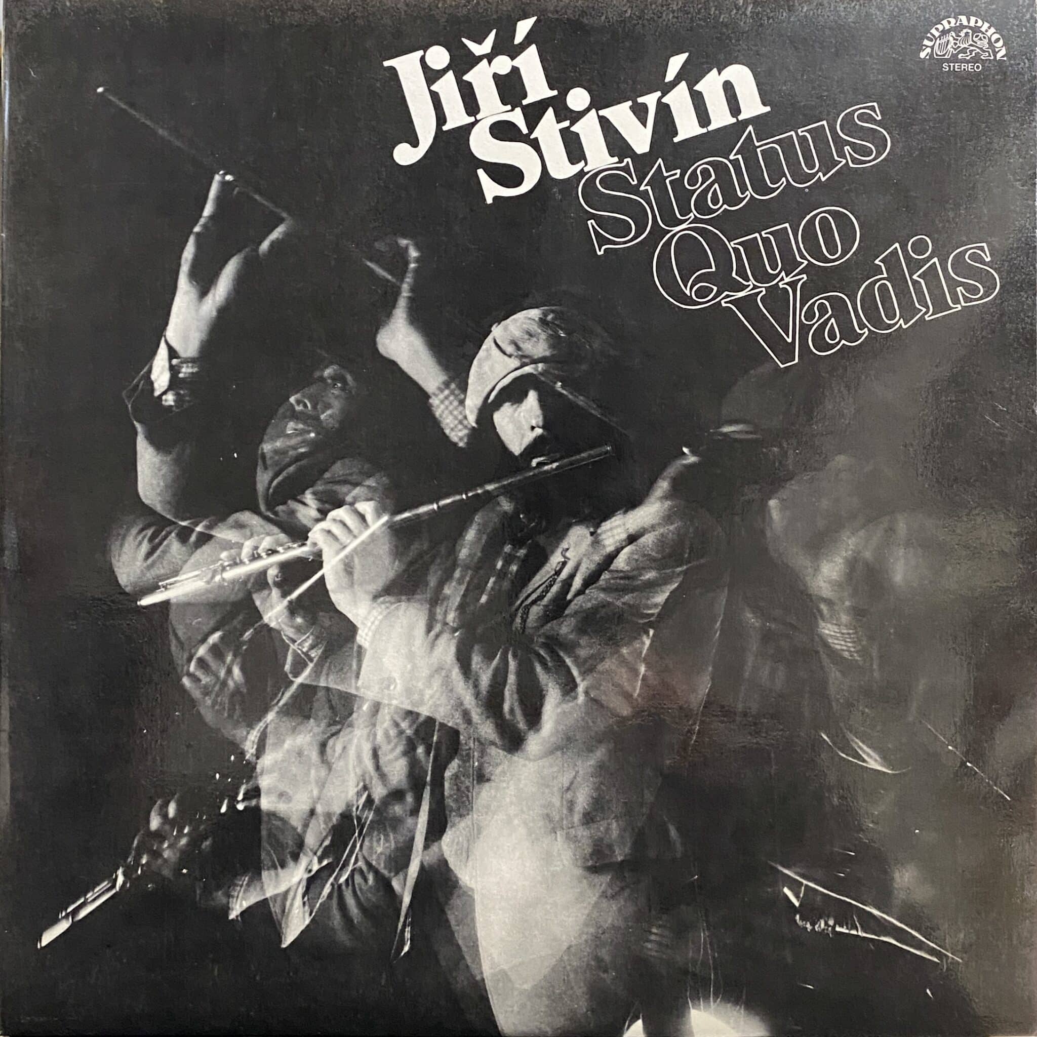 Jiří Stivín – Status Quo Vadis