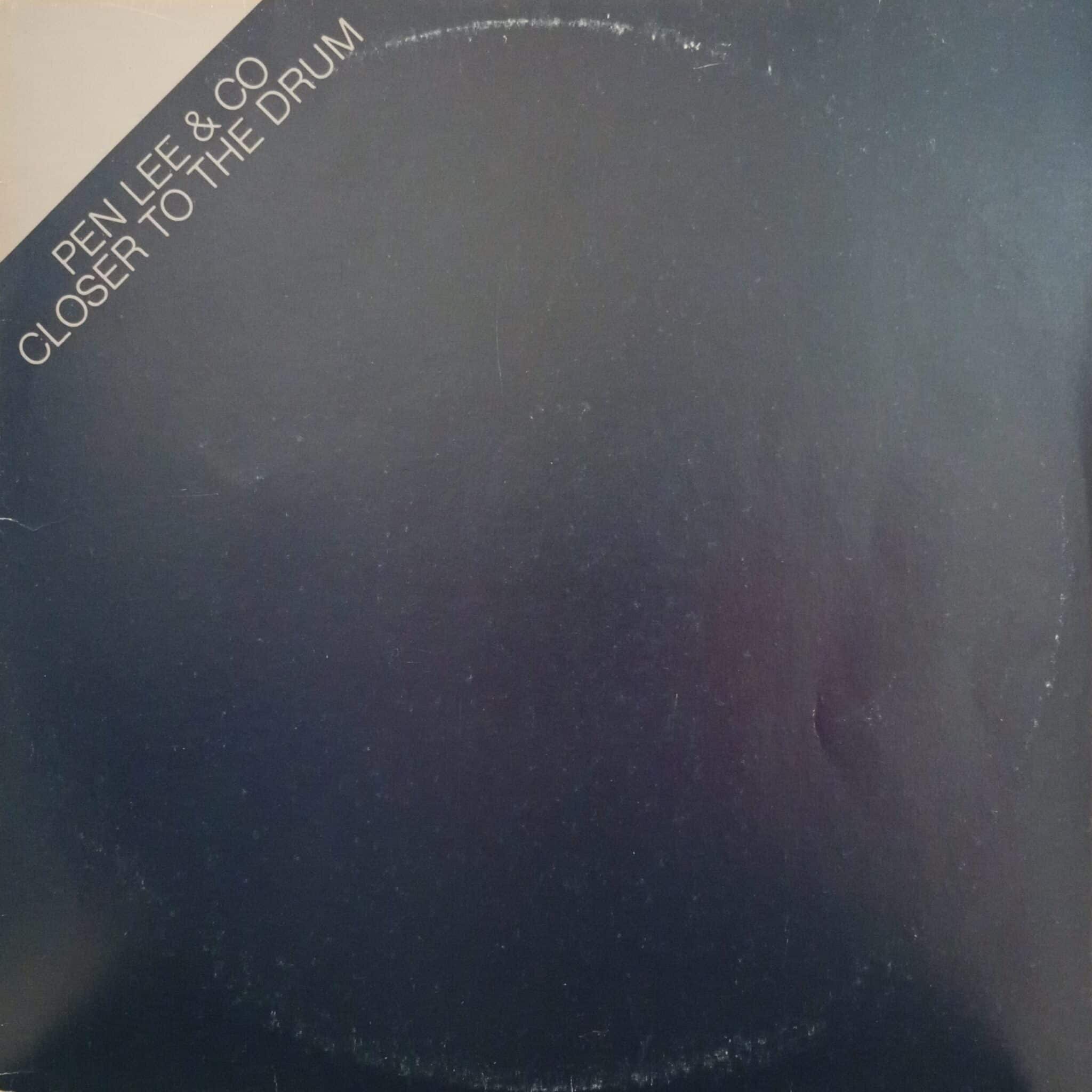 Pen Lee & Co – Closer To The Drum