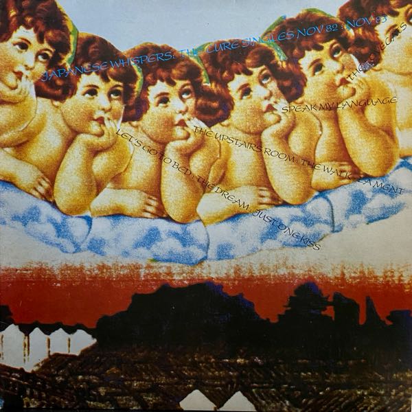 The Cure – Japanese Whispers: The Cure Singles Nov 82 : Nov 83