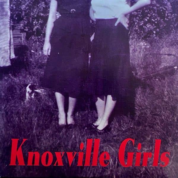 Knoxville Girls – Knoxville Girls