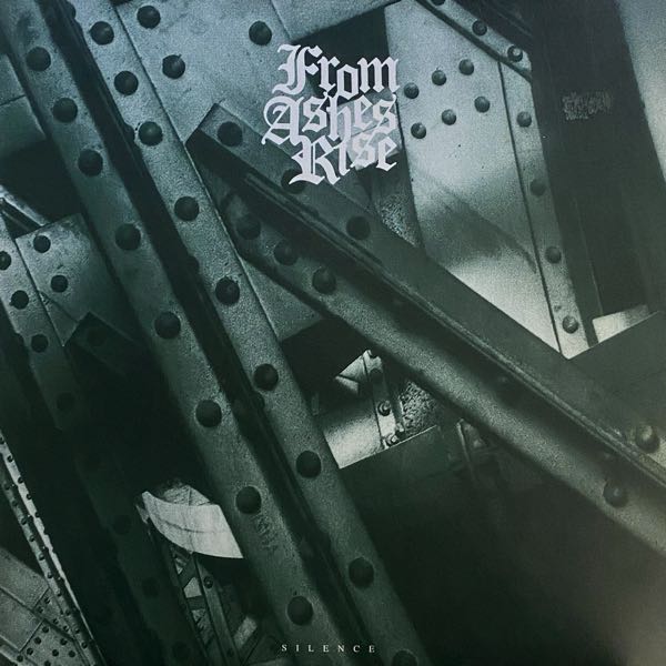 From Ashes Rise – Silence