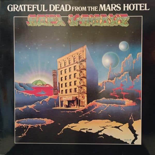 Grateful Dead – From The Mars Hotel