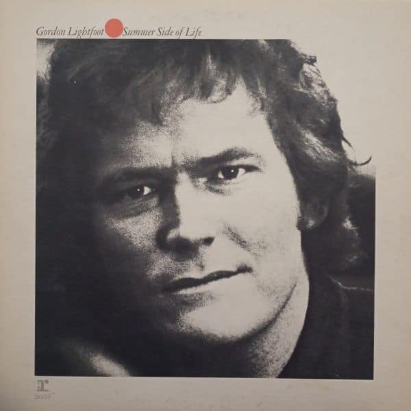 Gordon Lightfoot – Summer Side Of Life