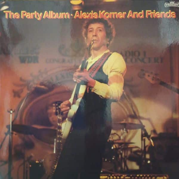 Alexis Korner And Friends – The Party Album