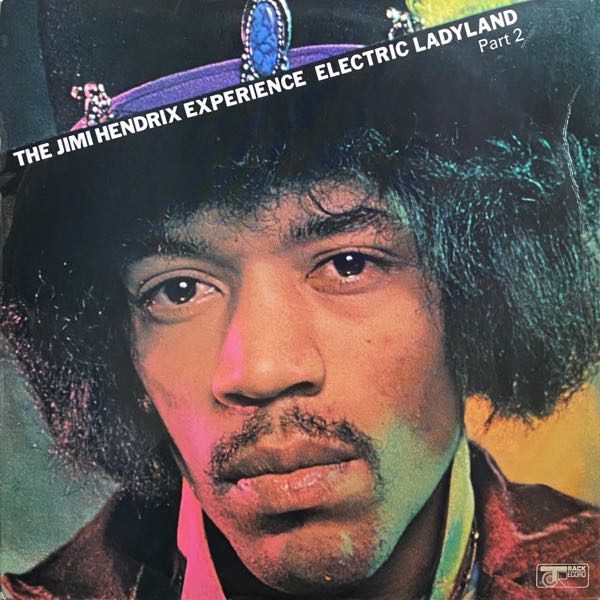 The Jimi Hendrix Experience – Electric Ladyland Part 2