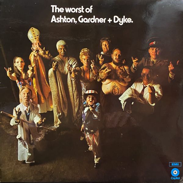 Ashton, Gardner + Dyke – The Worst Of Ashton, Gardner + Dyke.