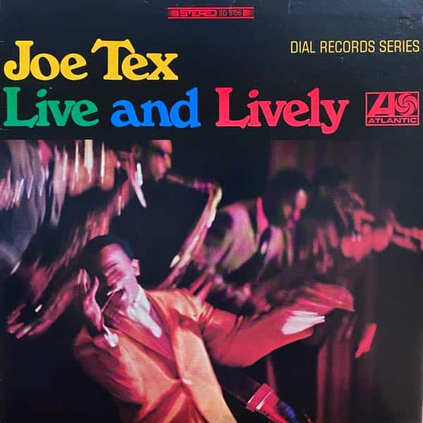 Joe Tex – Live And Lively