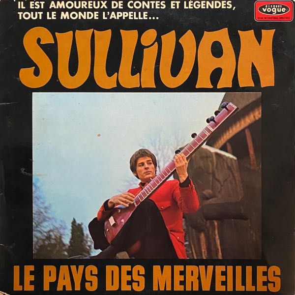 Sullivan – Le Pays Des Merveilles