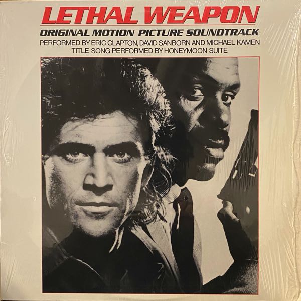 Eric Clapton, David Sanborn, Michael Kamen, Honeymoon Suite – Lethal Weapon Original Motion Picture Soundtrack
