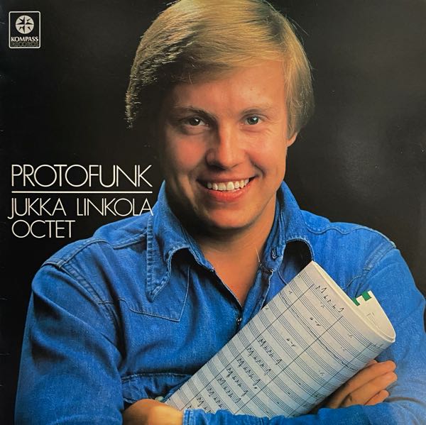 Jukka Linkola Octet – Protofunk