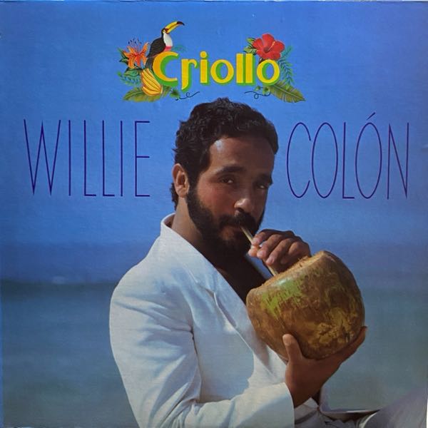 Willie Colón – Criollo