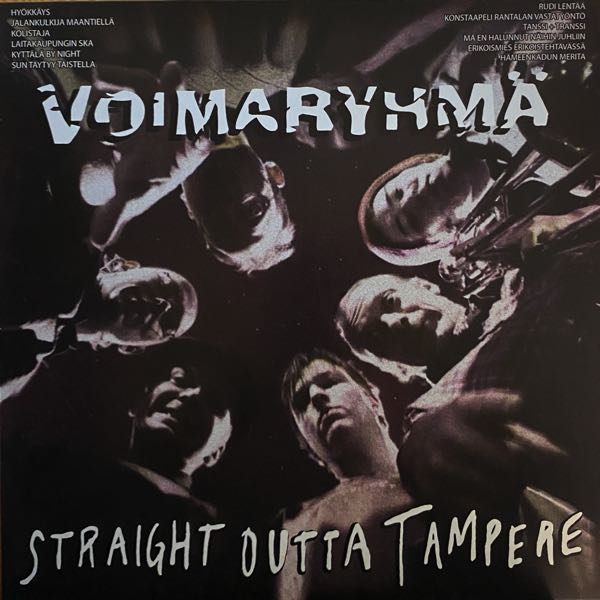 Voimaryhmä – Straight Outta Tampere