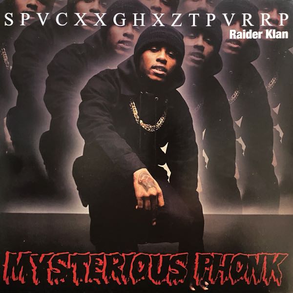 SPVCXXGHXZTPVRRP – Mysterious Phonk: The Chronicles Of SPVCXXGHXZTPVRRP