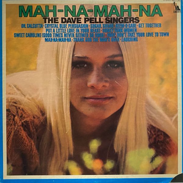 The Dave Pell Singers – Mah-Ná-Mah-Ná