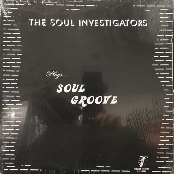 The Soul Investigators – Plays... Soul Groove