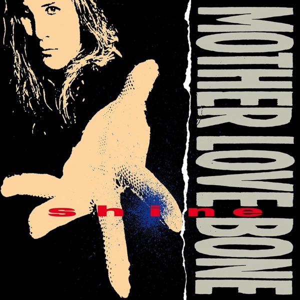 Mother Love Bone – Shine EP
