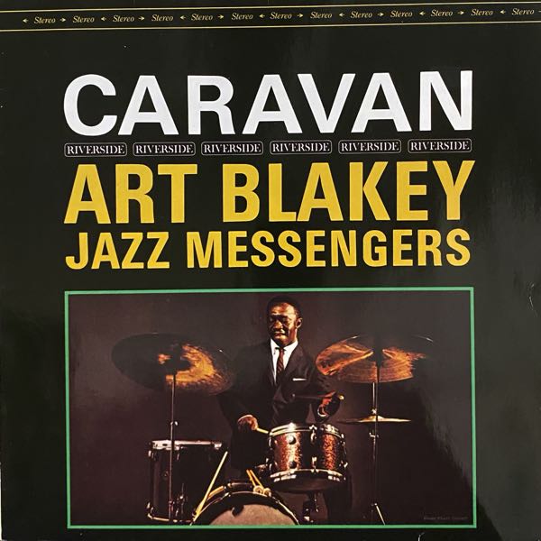 Art Blakey & The Jazz Messengers – Caravan