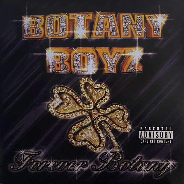 Botany Boyz – Forever Botany