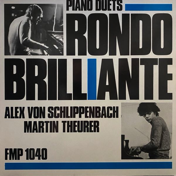 Alex Von Schlippenbach, Martin Theurer – Rondo Brillante