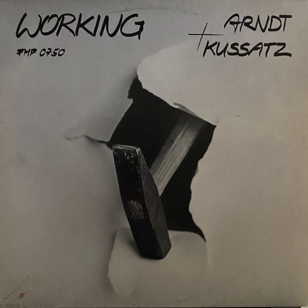 Bernhard Arndt + Manfred Kussatz – Working