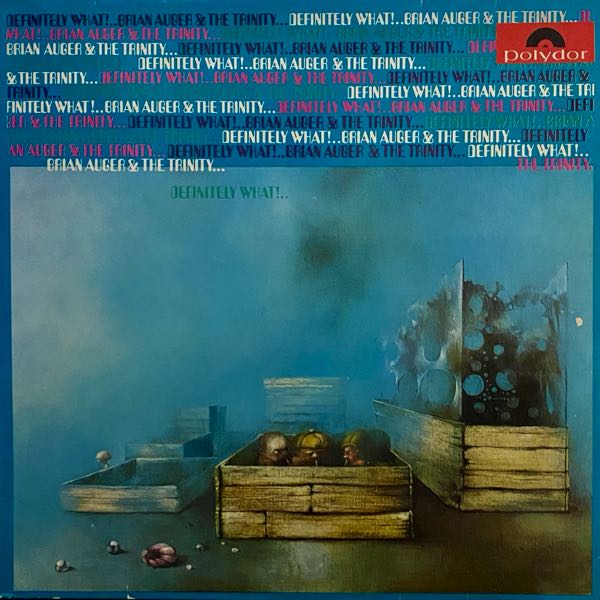 Brian Auger & The Trinity – Definitely What!..