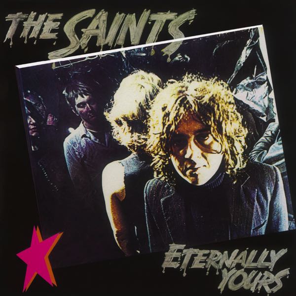 The Saints – Eternally Yours