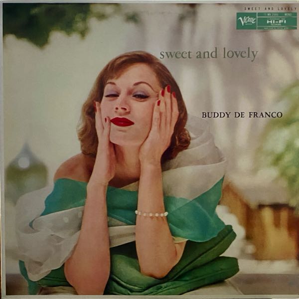 The Buddy DeFranco Quintet – Sweet And Lovely