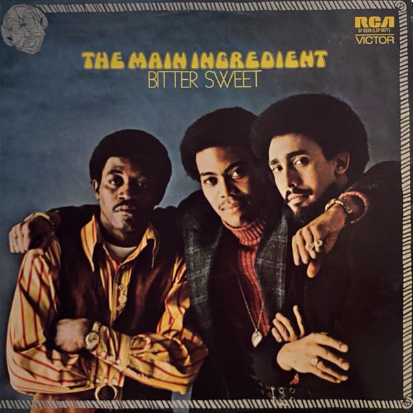 The Main Ingredient – Bitter Sweet