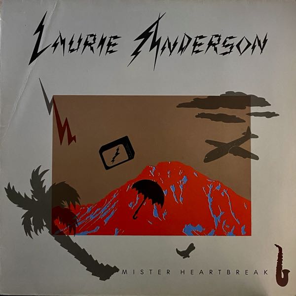 Laurie Anderson – Mister Heartbreak