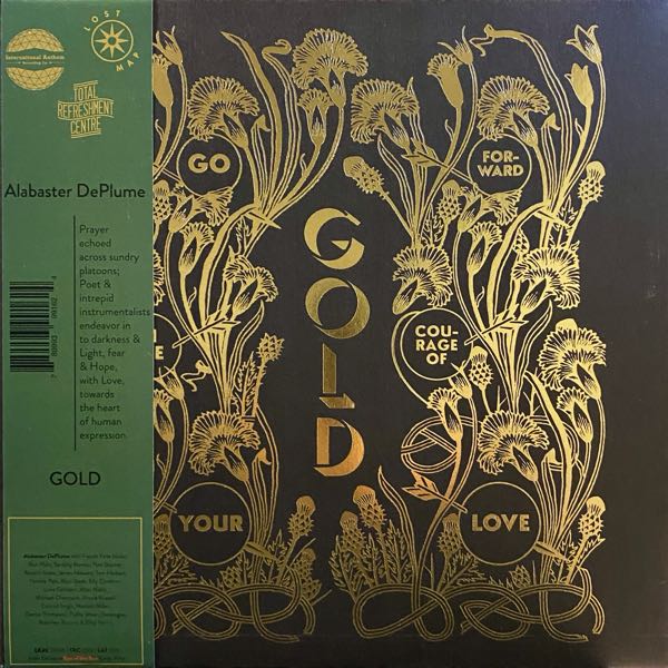 Alabaster DePlume – Gold - Go Forward In The Courage Of Your Love
