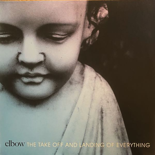 Elbow – The Take Off And Landing Of Everything