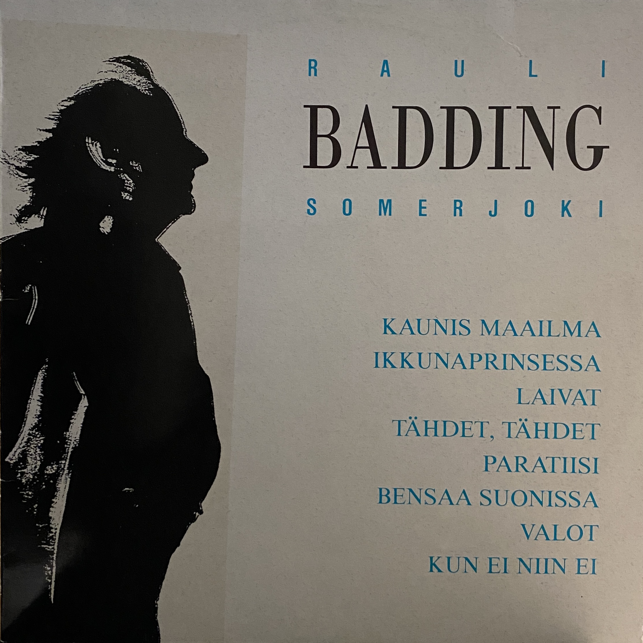 Rauli Badding Somerjoki – Rauli Badding Somerjoki
